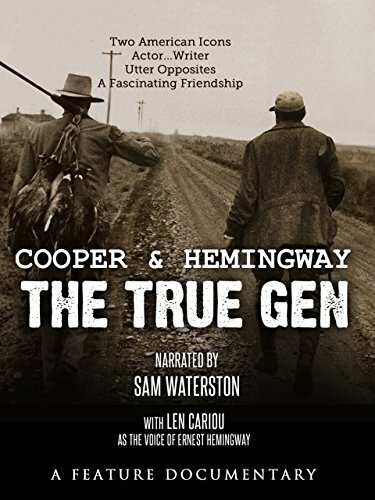 Cooper and Hemingway: The True Gen (2013) постер
