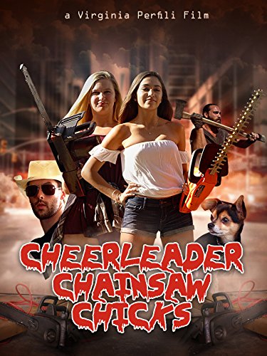 Cheerleader Chainsaw Chicks (2018) постер