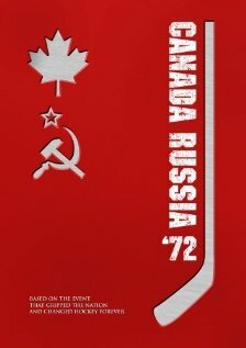 Канада – СССР 1972 (2006) постер