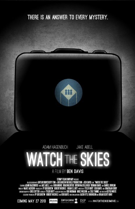 Watch the Skies (2012) постер