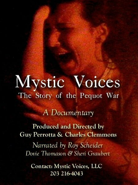 Mystic Voices: The Story of the Pequot War (2004) постер