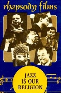 Jazz Is Our Religion (1972) постер