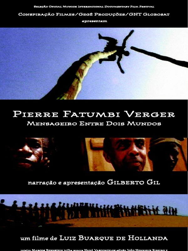 Pierre Fatumbi Verger: Mensageiro Entre Dois Mundos (2000) постер