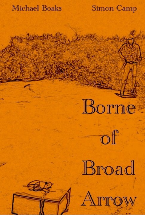 Borne of Broad Arrow (2014) постер
