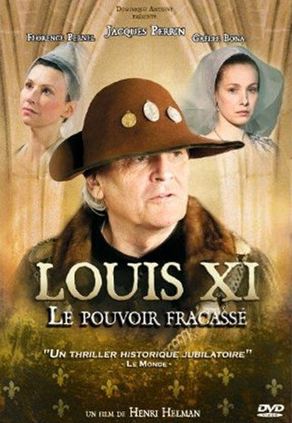 Людовик XI: Разбитая власть (2011) постер
