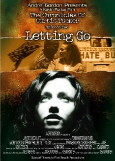 The Chronicles of Curtis Tucker: Letting Go (2008) постер
