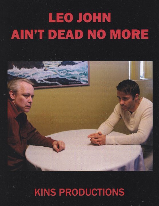 Leo John Ain't Dead No More (2014) постер