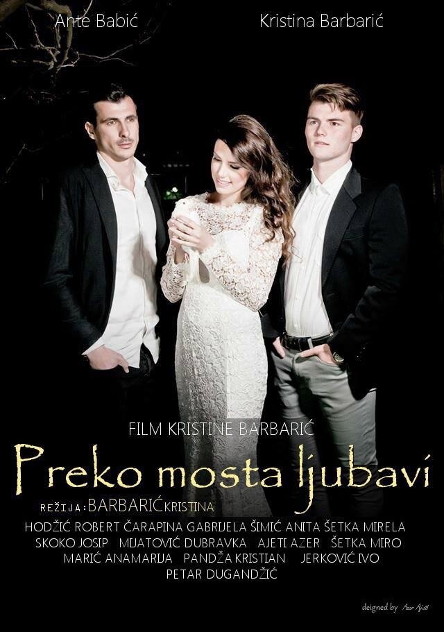 Preko mosta ljubavi (2016) постер