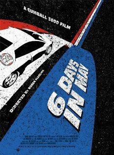 Gumball 3000: 6 Days in May (2005) постер