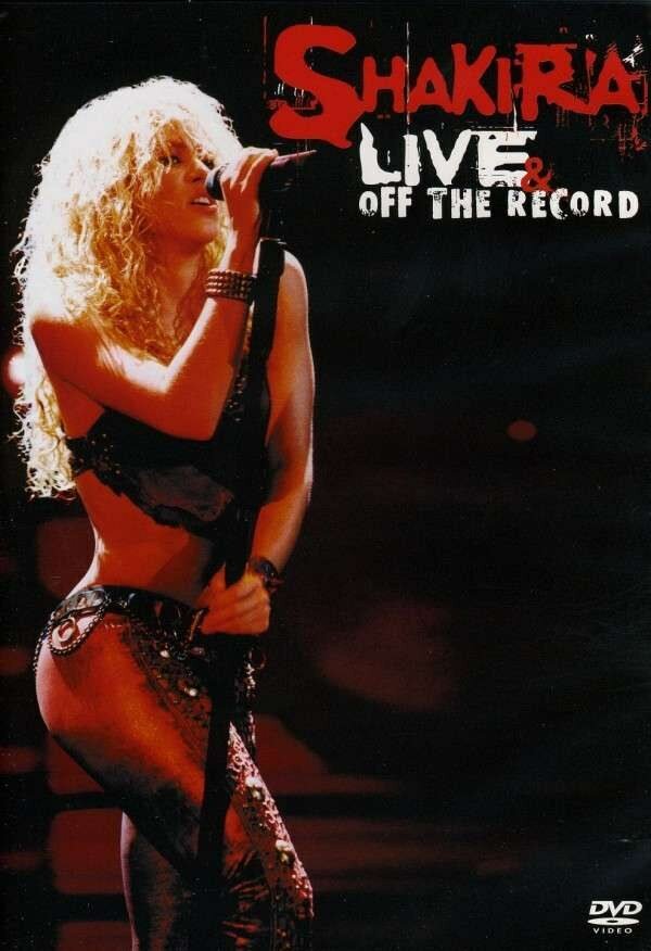 Shakira: Live and Off the Record (2004) постер