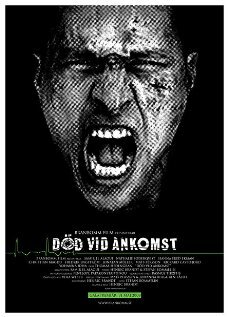 Död vid ankomst (2008) постер