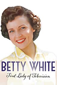 Betty White: First Lady of Television (2018)