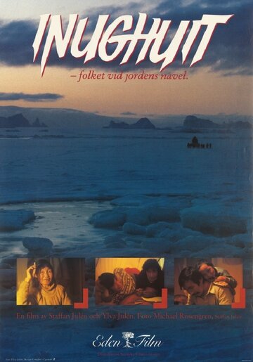 Inughuit - folket vid jordens navel (1985)