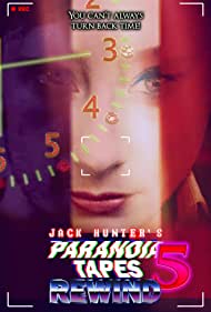 Paranoia Tapes 5: Rewind (2020)