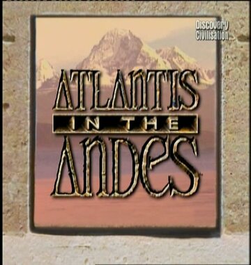 Атлантида в Андах (2001)